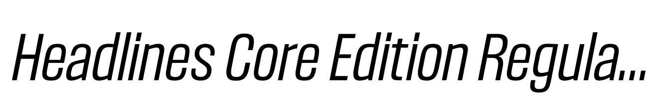 Headlines Core Edition Regular Italic